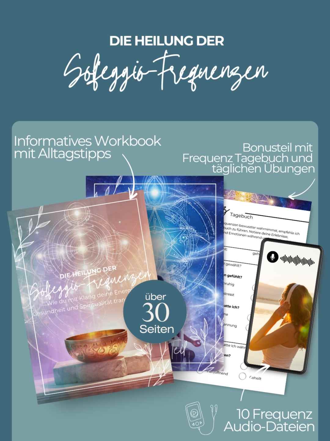 Workbook Die Heilung der Solfeggio Frequenzen für ein bewusstes Frequenzerlebnis im Alltag
